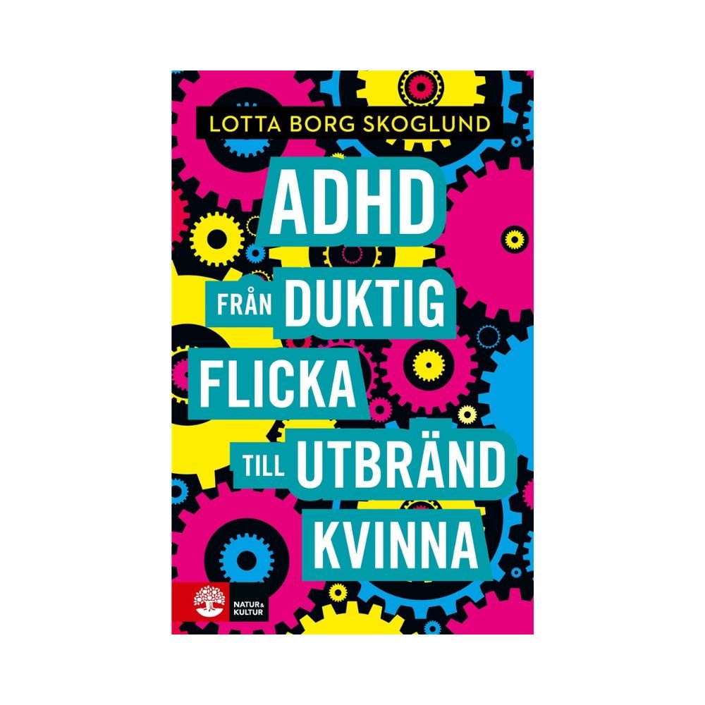 Adhd - Från duktig flicka till utbränd kvinna - Psykiatrispecialisterna Shop