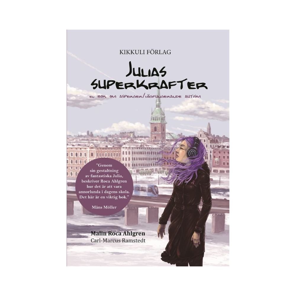 Julias superkrafter - en bok om asperger/högfungerande autism - Psykiatrispecialisterna Shop